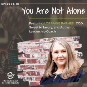 Episode 10: You Are Not Alone, with Lorraine Barnes