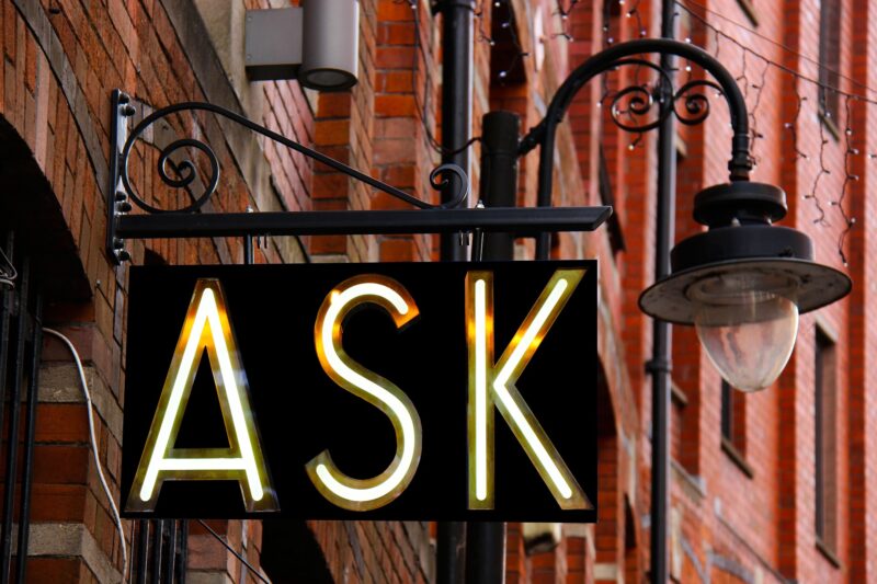 sign displaying the word "Ask"